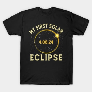 My First Total Solar Eclipse April 8th Gift For Men Women T-Shirt